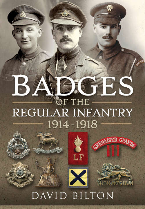 Badges of the Regular Infantry, 1914–1918