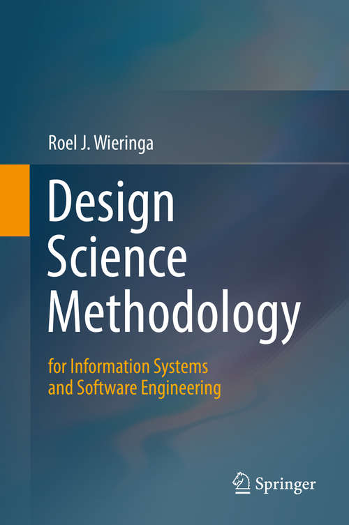 Book cover of Design Science Methodology for Information Systems and Software Engineering