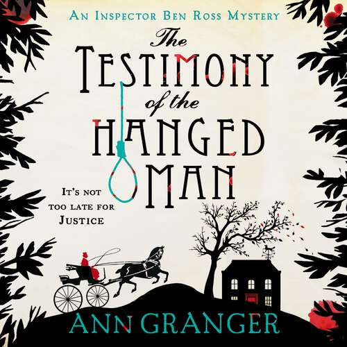 Book cover of The Testimony of the Hanged Man (Inspector Ben Ross Mystery 5): A Victorian crime mystery of injustice and corruption