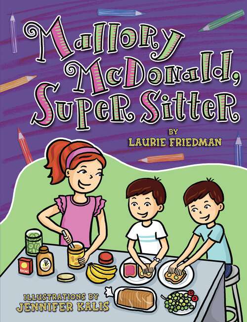 Book cover of Mallory McDonald, Super Sitter (Mallory #27)