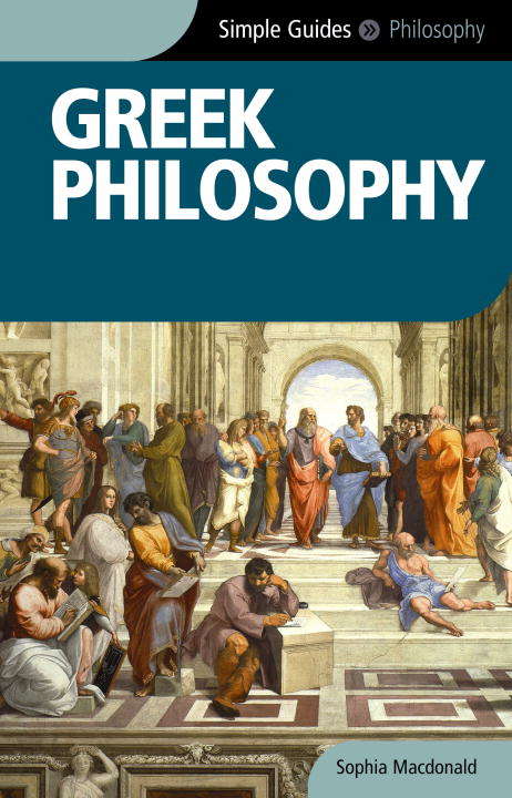Book cover of Greek Philosophy - Simple Guides