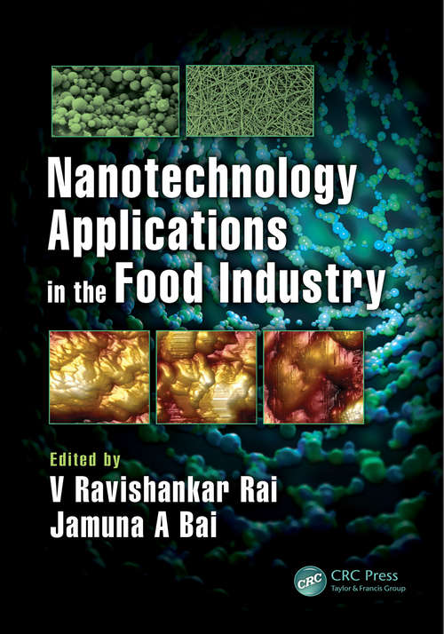 Nanotechnology Applications in the Food Industry