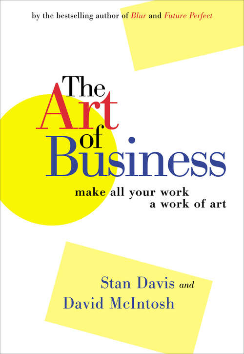 Book cover of The Art of Business: Make All Your Work a Work of Art