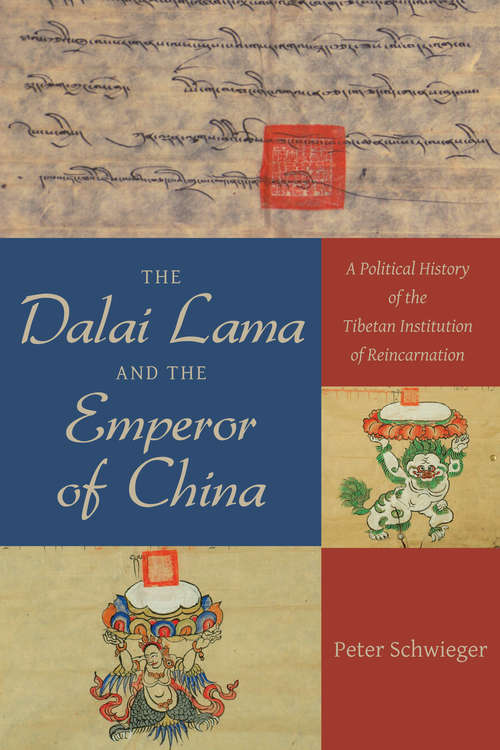 Book cover of The Dalai Lama and the Emperor of China