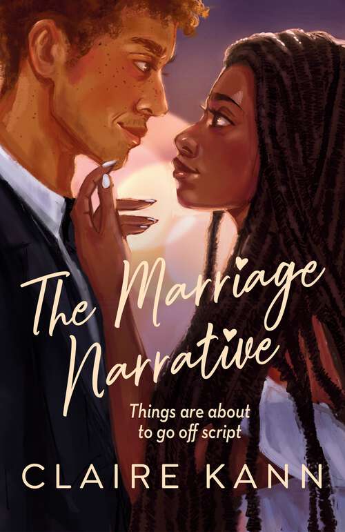 Book cover of The Marriage Narrative: A swoon-worthy new fake-dating romance and the perfect summer read!
