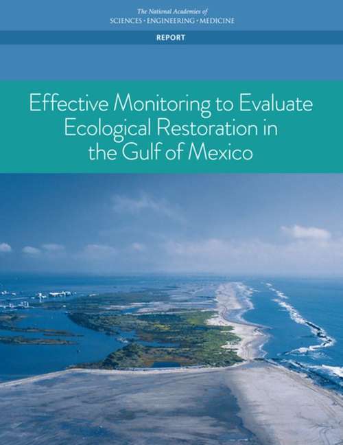 Book cover of Effective Monitoring to Evaluate Ecological Restoration in the Gulf of Mexico