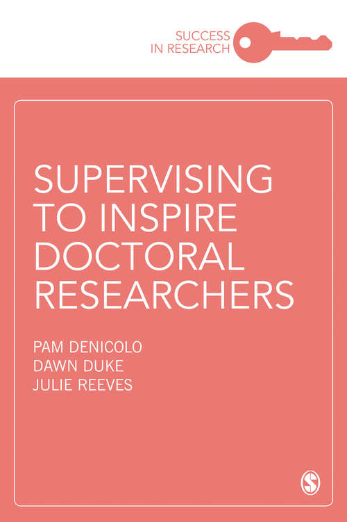 Supervising to Inspire Doctoral Researchers (Success in Research)