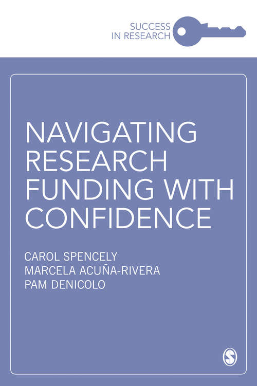 Navigating Research Funding with Confidence (Success in Research)