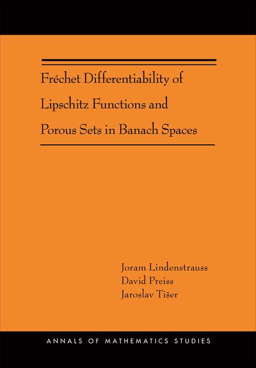 Book cover of Fréchet Differentiability of Lipschitz Functions and Porous Sets in Banach Spaces