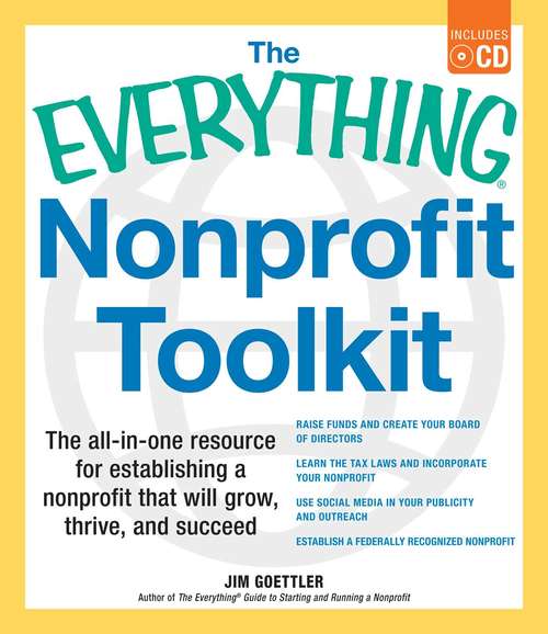 Book cover of The Everything Nonprofit Toolkit: The all-in-one resource for establishing a nonprofit that will grow, thrive, and succeed