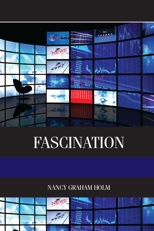 Book cover of Fascination: Viewer Friendly TV Journalism
