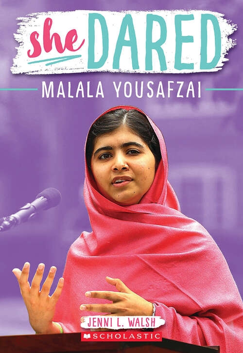 Book cover of Malala Yousafzai (She Dared)