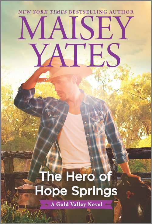 Book cover of The Hero of Hope Springs (Original) (A Gold Valley Novel #10)