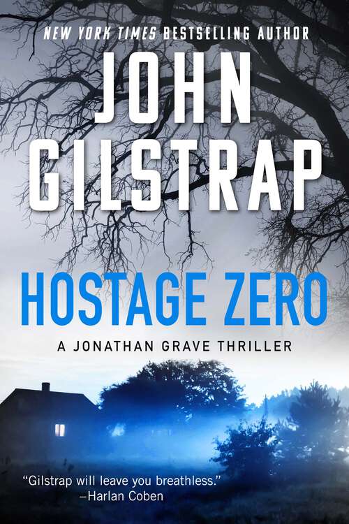 Book cover of Hostage Zero (A Jonathan Grave Thriller #2)