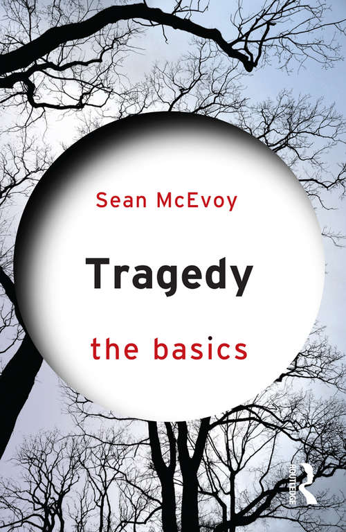 Book cover of Tragedy: A Student Handbook (The Basics)