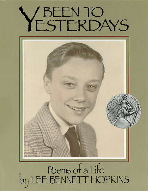 Book cover of Been to Yesterdays: Poems of a Life
