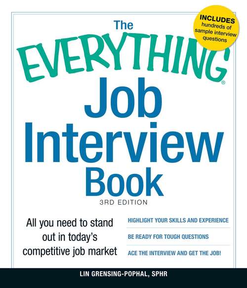 Book cover of The Everything Job Interview Book: All you need to stand out in today's competitive job market