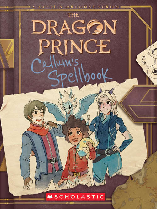 Book cover of Callum's Spellbook (The\dragon Prince Ser.)