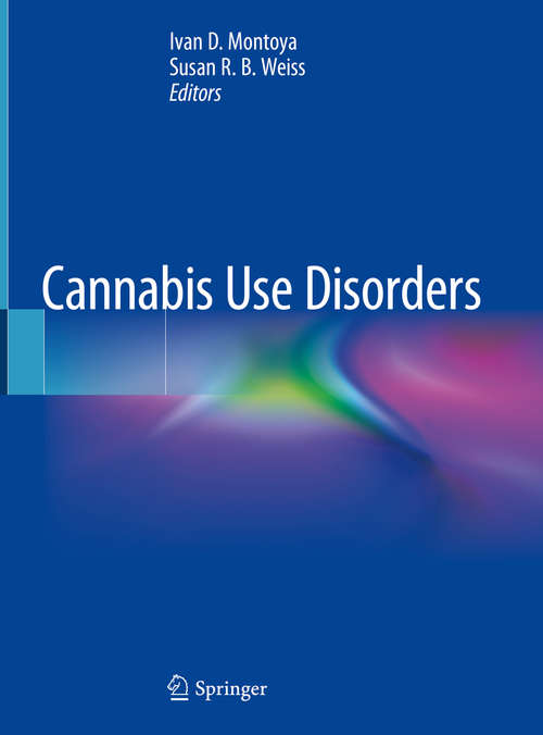 Book cover of Cannabis Use Disorders (1st ed. 2019)