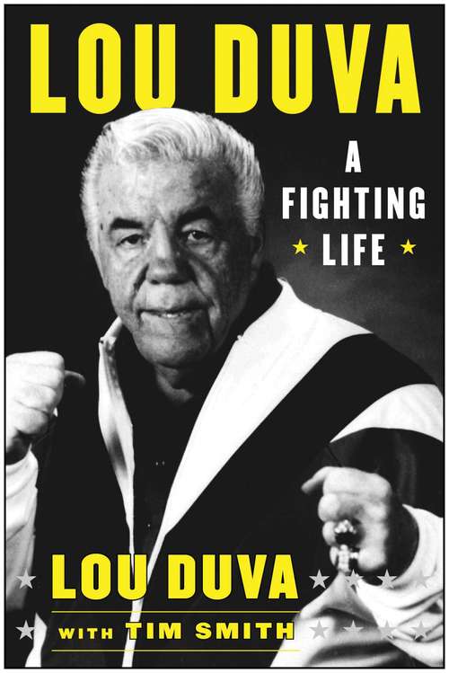 Book cover of A Fighting Life: My Seven Decades in Boxing