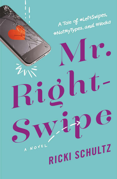 Book cover of Mr. Right-Swipe