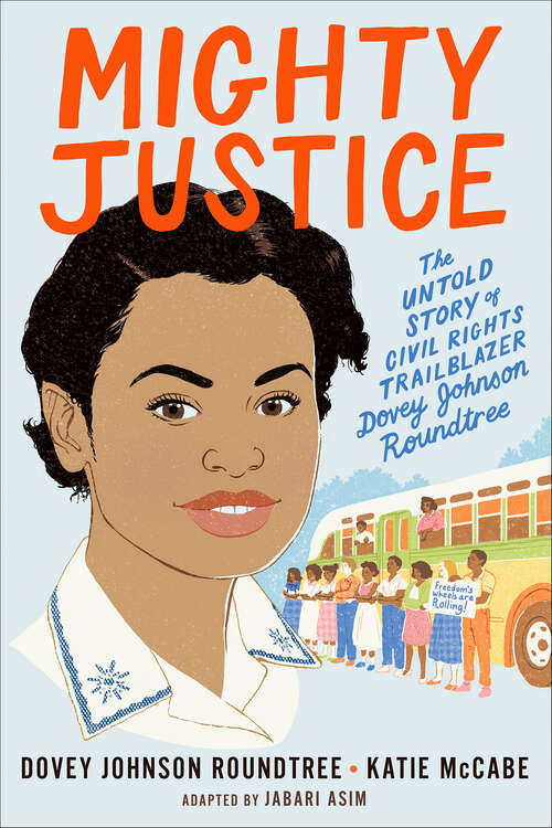 Book cover of Mighty Justice: The Untold Story of Civil Rights Trailblazer Dovey Johnson Roundtree