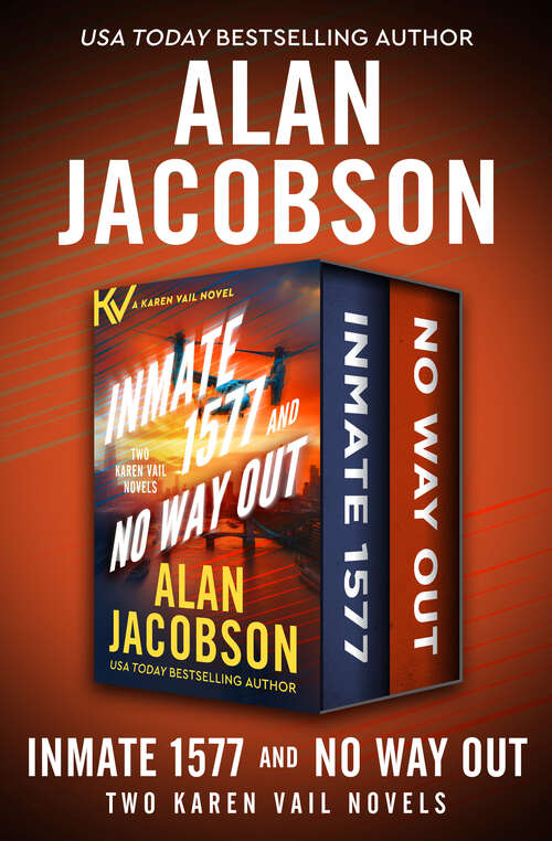 Book cover of Inmate 1577 and No Way Out: Two Karen Vail Novels (The Karen Vail Novels)
