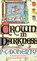 Book cover of Crown in Darkness (A Medieval Mystery Featuring Hugh Corbett)