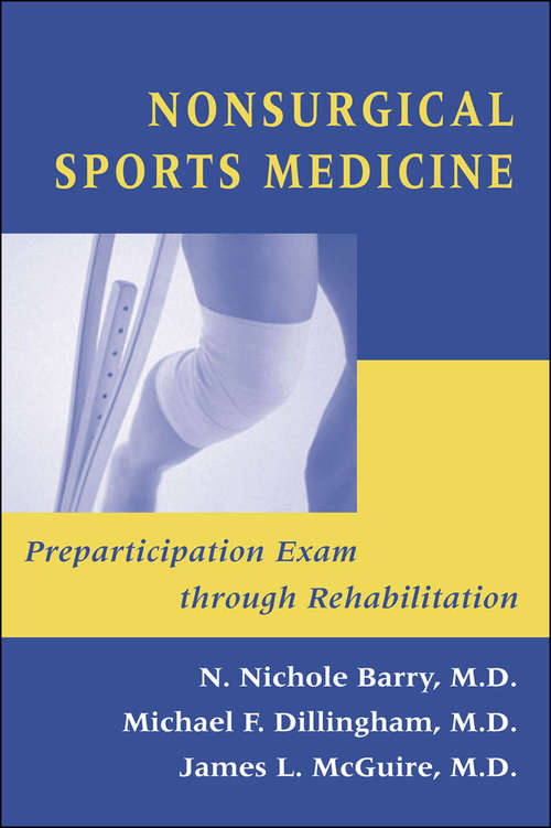 Nonsurgical Sports Medicine: Preparticipation Exam through Rehabilitation
