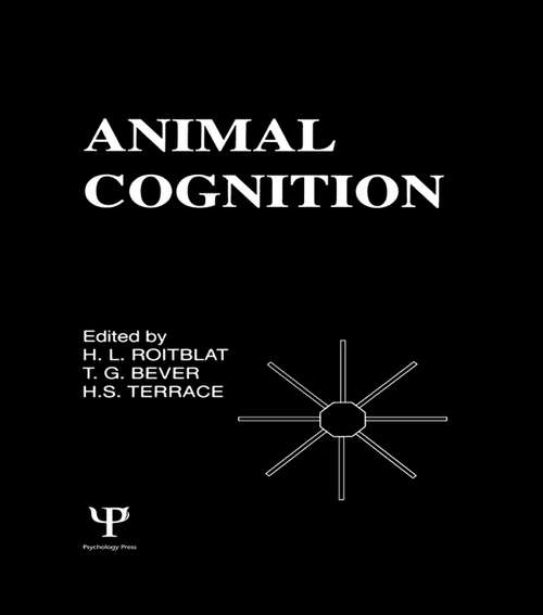 Animal Cognition (Comparative Cognition and Neuroscience Series)