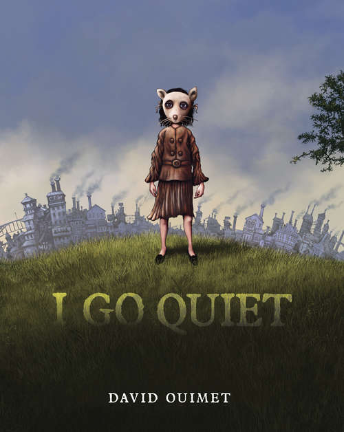 Book cover of I Go Quiet