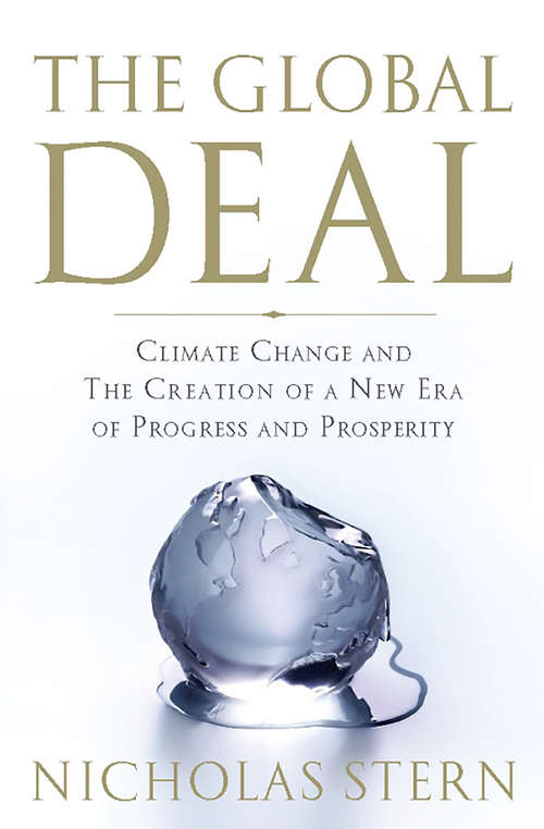 Book cover of The Global Deal: Climate Change and the Creation of a New Era of Progress and Prosperity