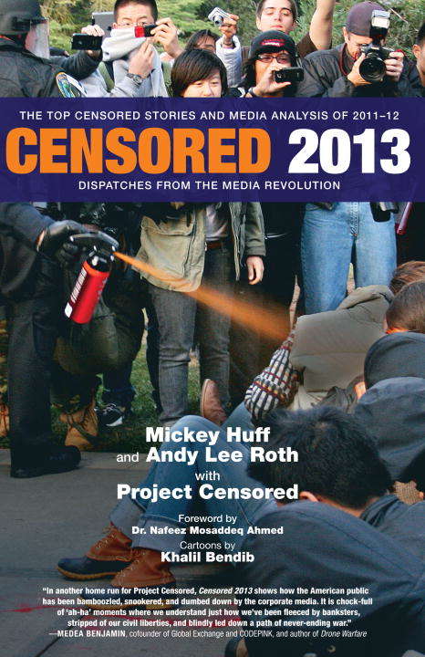 Censored 2013: The Top Censored Stories and Media Analysis of 2011-2012