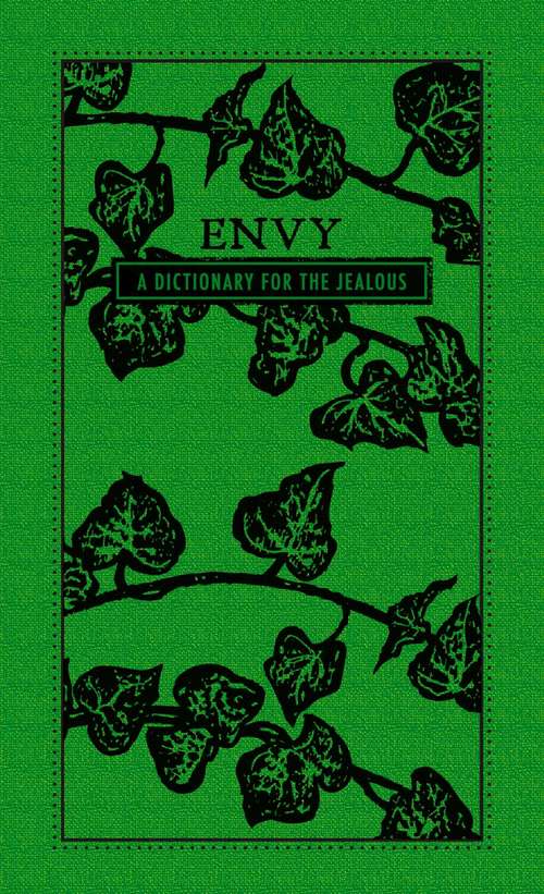 Book cover of Envy: A Dictionary for the Jealous