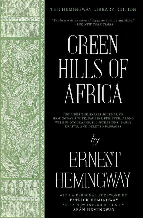 Book cover of Green Hills of Africa: The Hemingway Library Edition (Hemingway Library Edition)