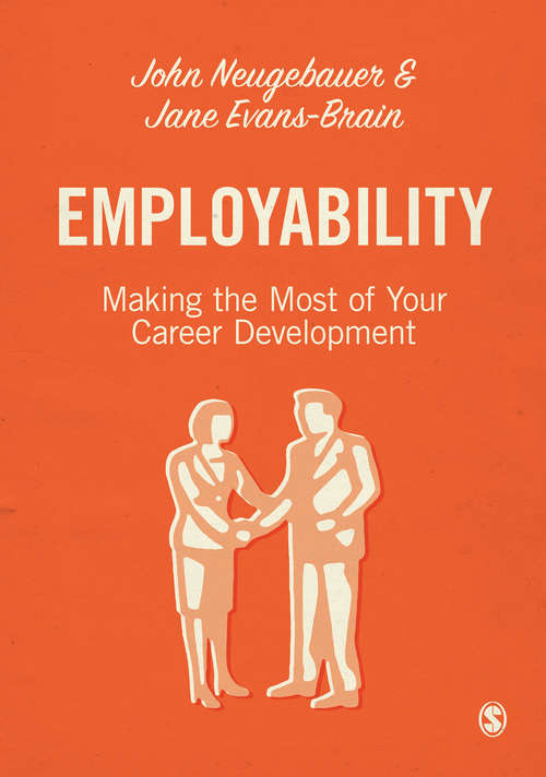 Employability: Making the Most of Your Career Development (Sage Study Skills Ser.)