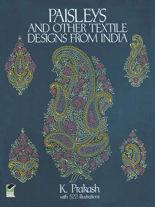 Book cover of Paisleys and Other Textile Designs from India