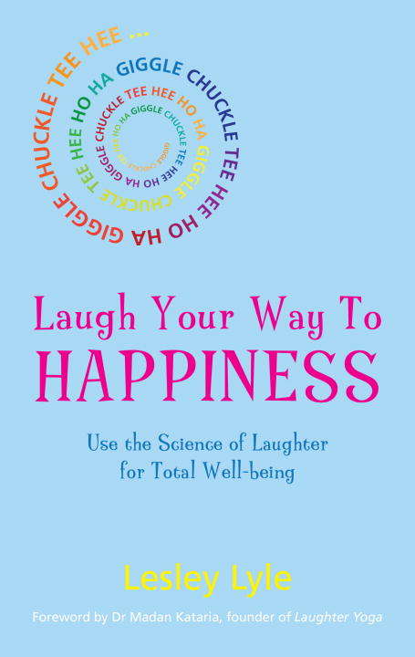 Book cover of Laugh Your Way to Happiness