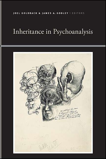 Book cover of Inheritance in Psychoanalysis (SUNY series, Insinuations: Philosophy, Psychoanalysis, Literature)