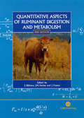 Quantitative Aspects of Ruminant Digestion and Metabolism (2nd edition)