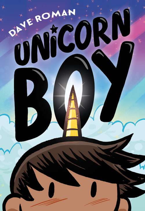 Book cover of Unicorn Boy (Unicorn Boy #1)