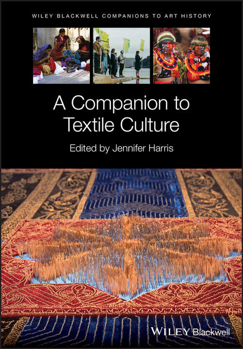 Book cover of A Companion to Textile Culture (Blackwell Companions to Art History)