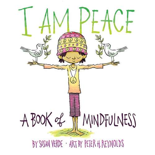 Book cover of I Am Peace: A Book Of Mindfulness
