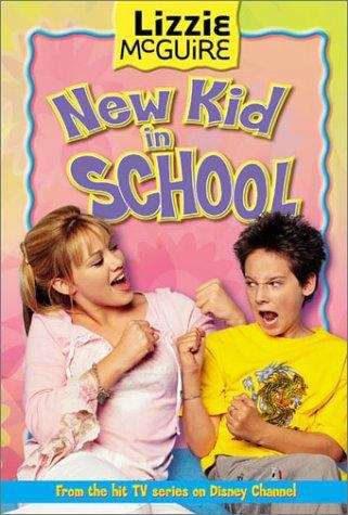 Book cover of New Kid in School (Lizzie McGuire #6)