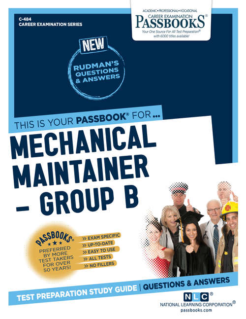 Book cover of Mechanical Maintainer – Group B: Passbooks Study Guide (Career Examination Series: C-484)