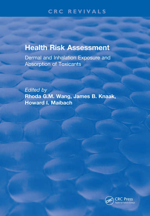 Health Risk Assessment Dermal and Inhalation Exposure and Absorption of Toxicants