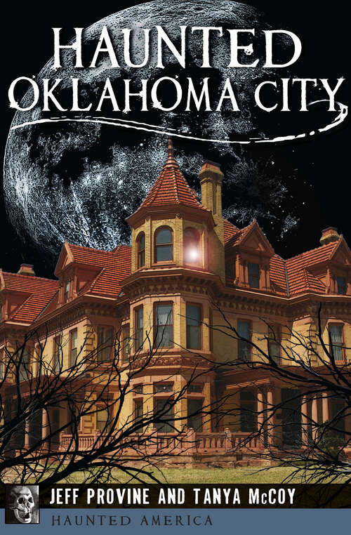 Book cover of Haunted Oklahoma City