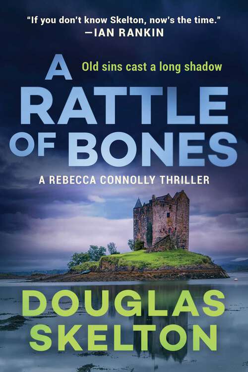 Book cover of A Rattle of Bones: A Rebecca Connolly Thriller (A Rebecca Connolly Thriller #3)