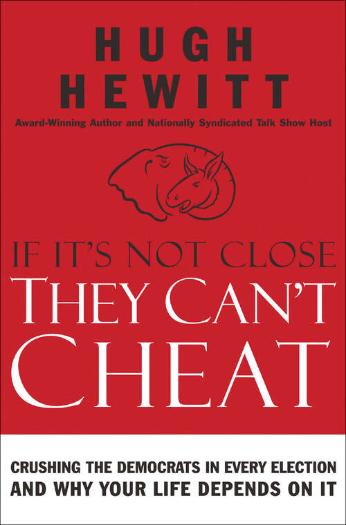 Book cover of If It's Not Close, They Can't Cheat