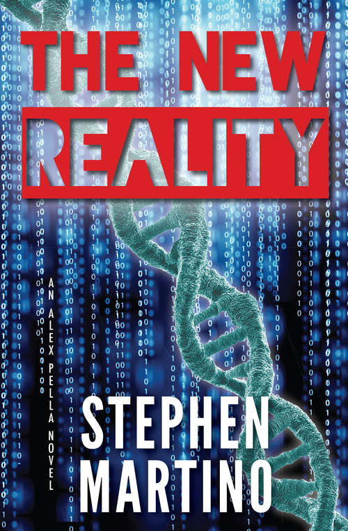 The New Reality: An Alex Pella Novel (Alex Pella #1)